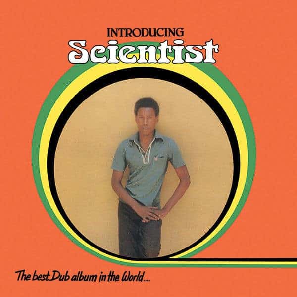 SCIENTIST - THE BEST DUB ALBUM IN THE WORLD