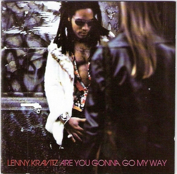Lenny Kravitz - Are You Gonna Go My Way