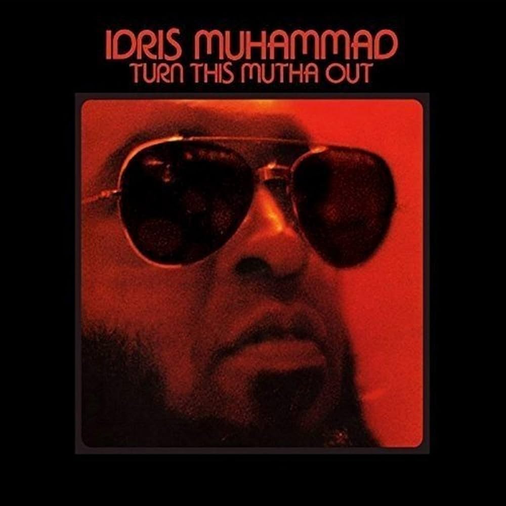 IDRIS MUHAMMAD - TURN THIS MUTHA OUT LP