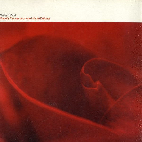 William Orbit - Ravel's Pavane Pour Une Infante Defunte
