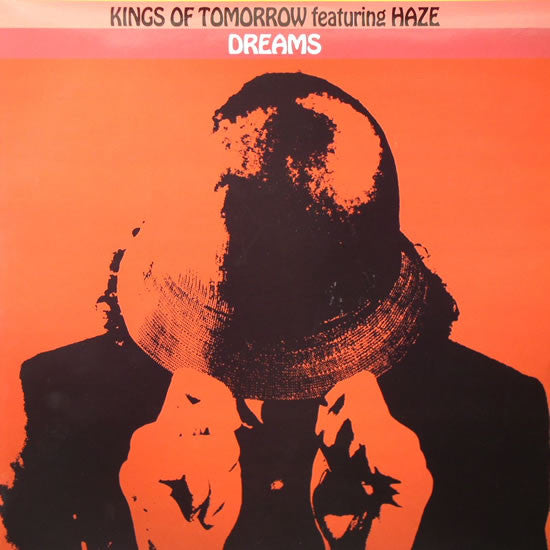 Kings of Tomorrow Featuring Haze - Dreams