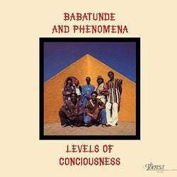 Babatunde And Phenomena - Levels Of Conciousness