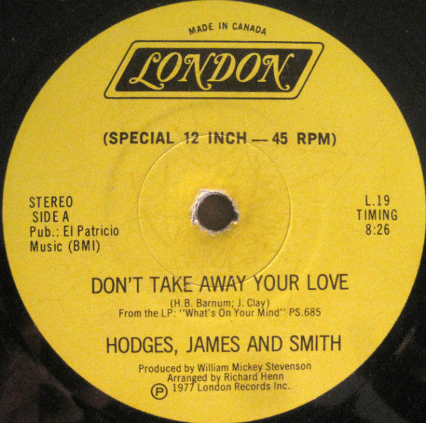 Hodges, James And Smith - Don't Take Away Your Love / Since I Fell For You/I'm Falling In Love