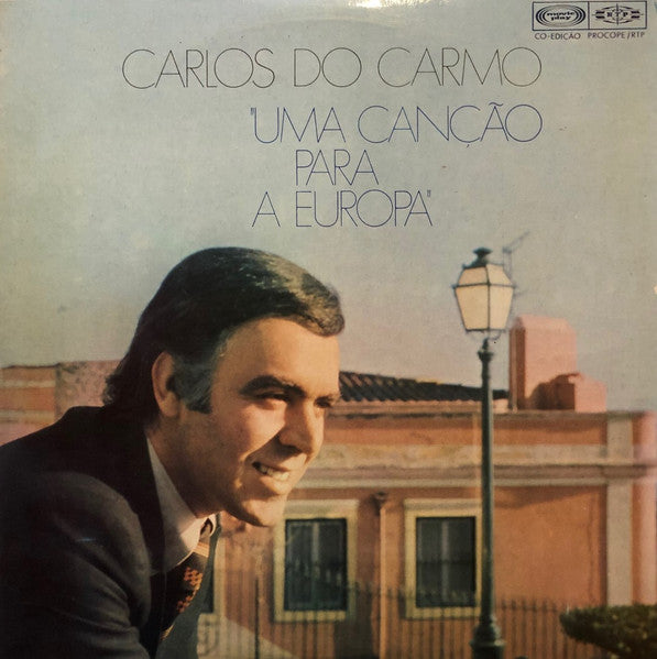 Carlos Do Carmo - Uma Cancao Para A Europa
