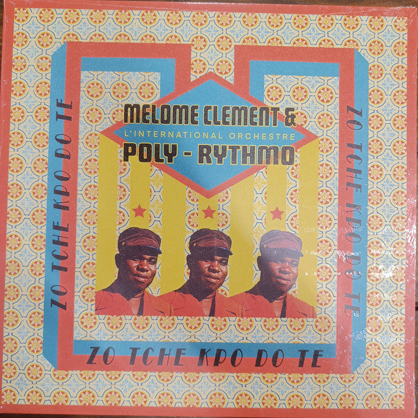 Melome Clement* & L'International Orchestre Poly-Rythmo* - Zo Tche Kpo Do Te