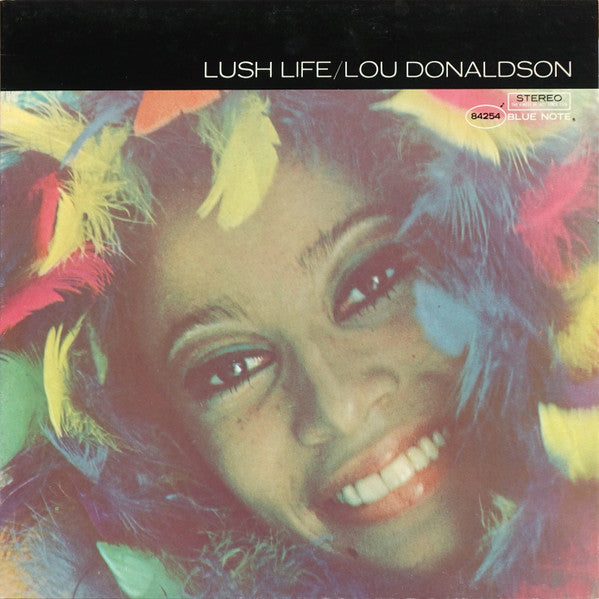 Lou Donaldson - Lush Life
