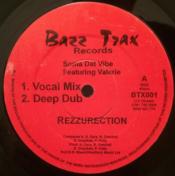 Rezzurection Featuring Valerie (77) - Soma Dat Vibe