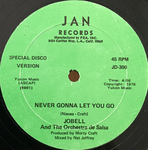 Jobell And The Orchestra De Salsa* - Never Gonna Let You Go / Closer To The Feeling