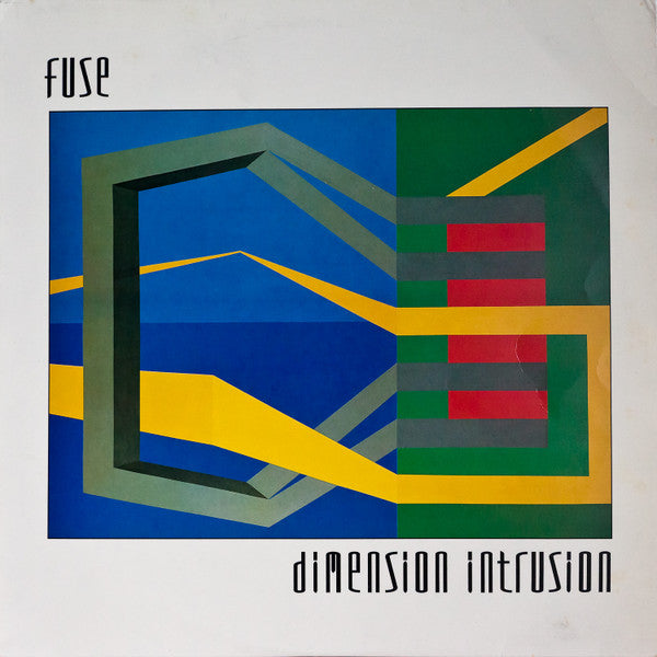 Fuse* - Dimension Intrusion
