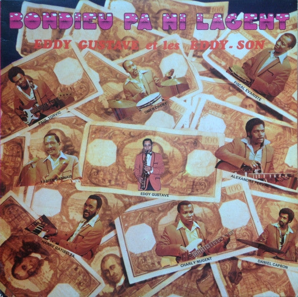 Eddy Gustave Et Les Eddy-Son - Bondieu Pa Ni Lagent