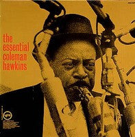 Coleman Hawkins - The Essential Coleman Hawkins