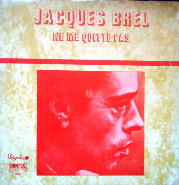 Jacques Brel - Ne Me Quitte Pas