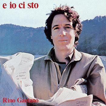 Rino Gaetano - E Io Ci Sto