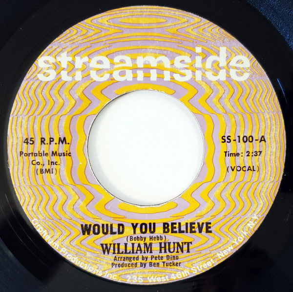 William Hunt* - Would You Believe