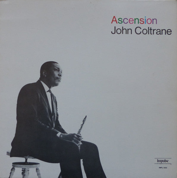 John Coltrane - Ascension (Edition II) | Pattern Records Lisbon