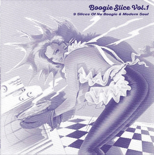 Various - Boogie Slice Vol.1 (9 Slices Of Nu Boogie & Modern Soul)