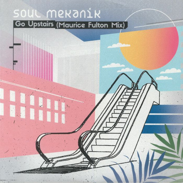 Soul Mekanik - Go Upstairs
