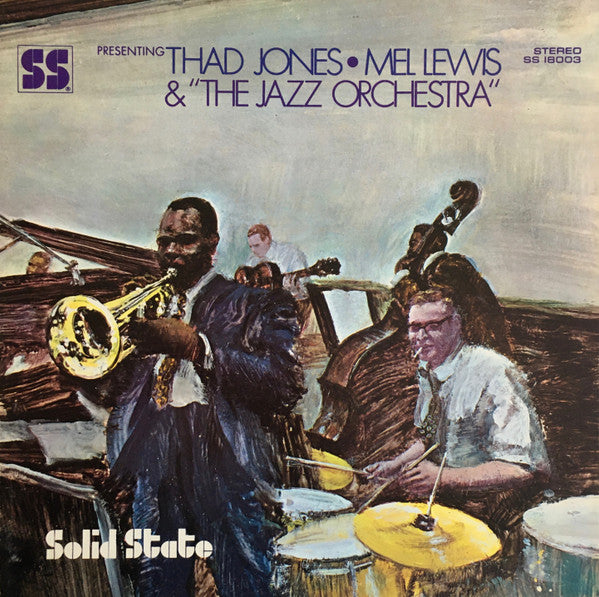Thad Jones & Mel Lewis & The Jazz Orchestra - Presenting Thad Jones Mel Lewis & 'The Jazz Orchestra'