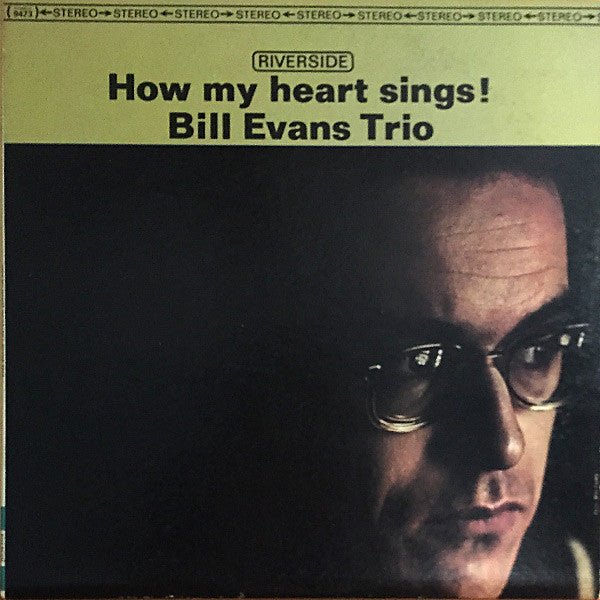 Bill Evans Trio - Now My Heart Sings!