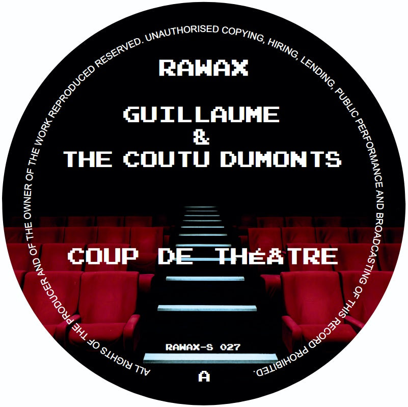 Guillaume & the Coutu Dumonts - Coup De Théâtre