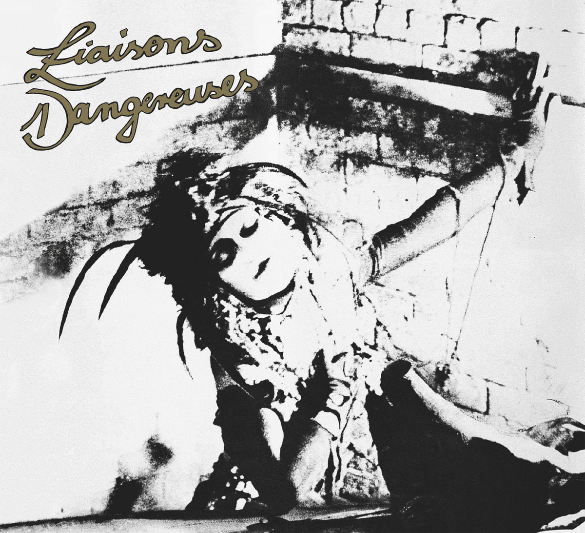 Liaisons Dangereuses