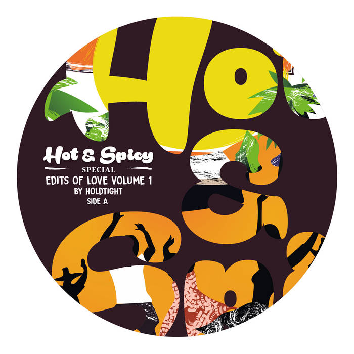 Hot & Spicy - Edits of Love Vol 1