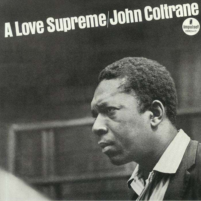 John Coltrane - A Love Supreme