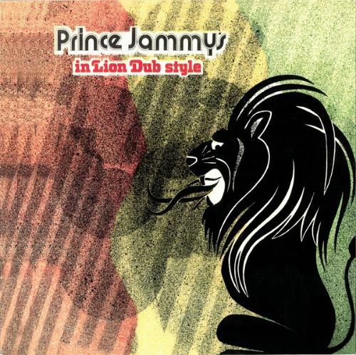 Prince Jammy's - In Lion Dub Style