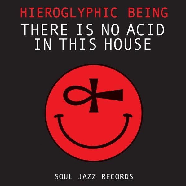 Hieroglyphic Being - There is No Acid in the House' 2LP