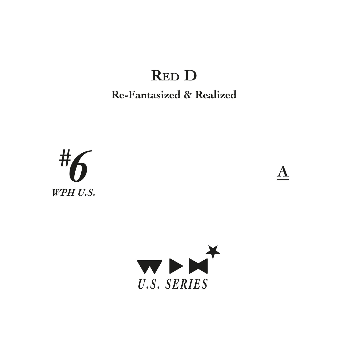 RED D - RE-FANTASIZED & REALIZED