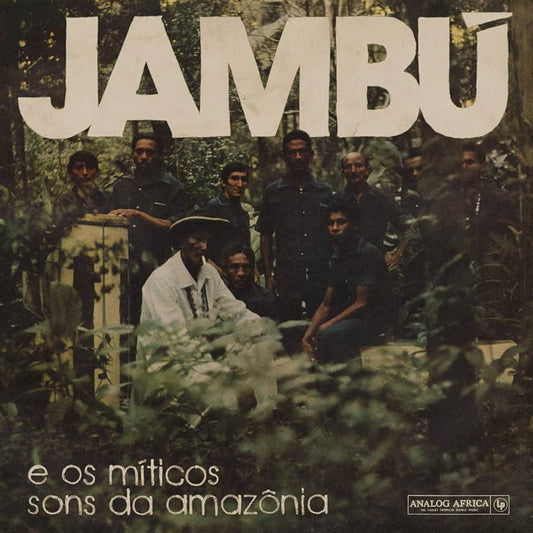 Jambú e Os Míticos Sons Da Amazônia LP