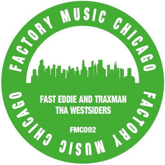 FAST EDDIE & TRAXMAN - THA WESTSIDERS