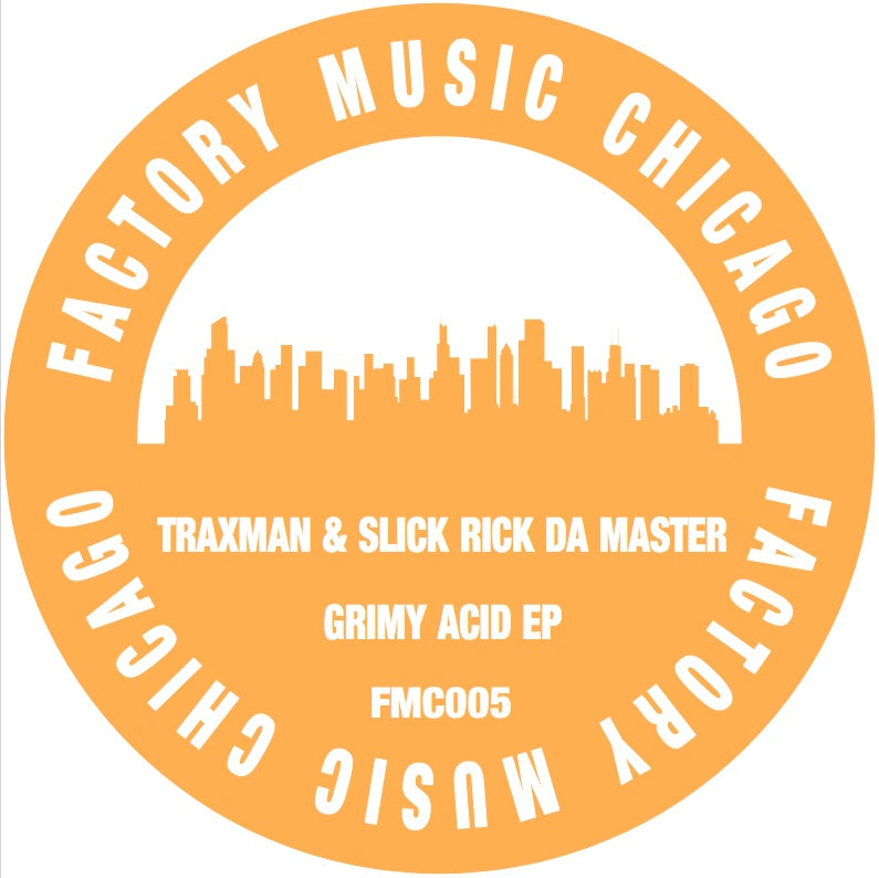 TRAXMAN & SLICK RICK DA MASTER - Grimy Acid EP
