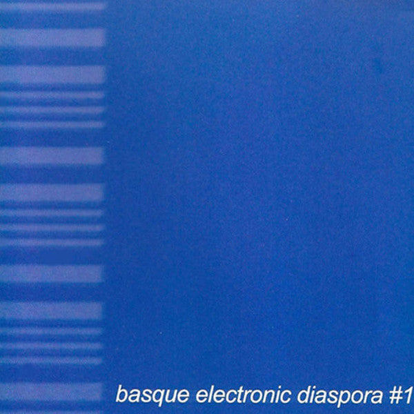 Various - Basque Electronic Diaspora Vol 1