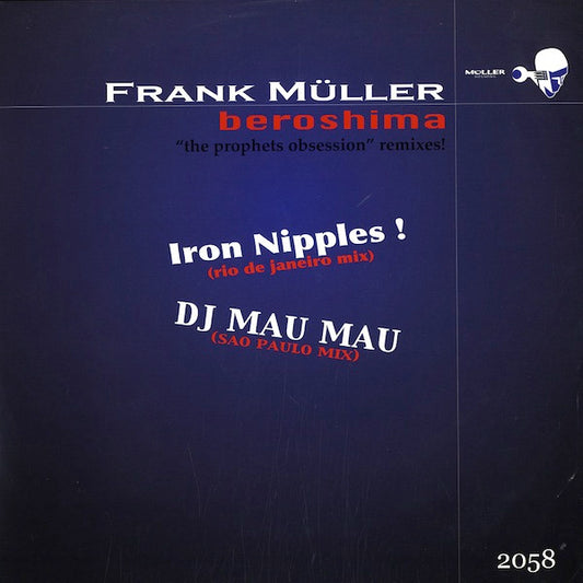 Frank Muller Aka. Beroshima - The Prophets Obsession (Remixes)