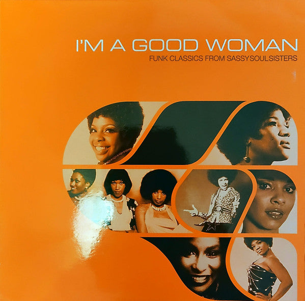 Various - I'm A Good Woman (Funk Classics From Sassy Soul Sisters)