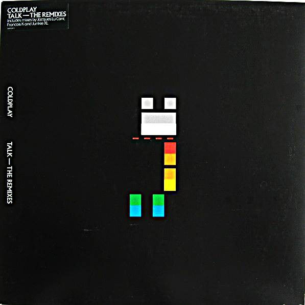 Coldplay - Talk - The Remixes