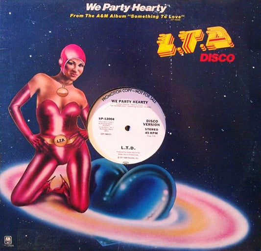L.T.D. - We Party Hearty