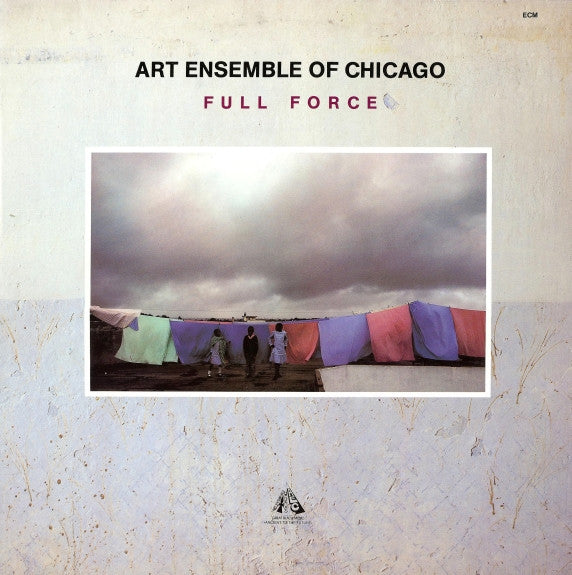 Art Ensemble of Chicago* - Full Force