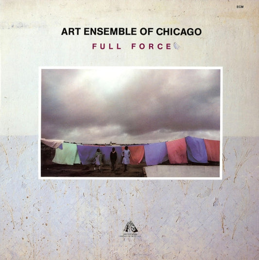 Art Ensemble of Chicago* - Full Force