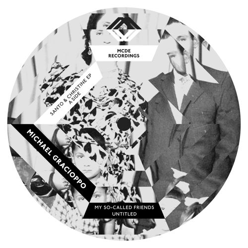 Michael Gracioppo - Santo & Christine Ep (Fred P Remix)