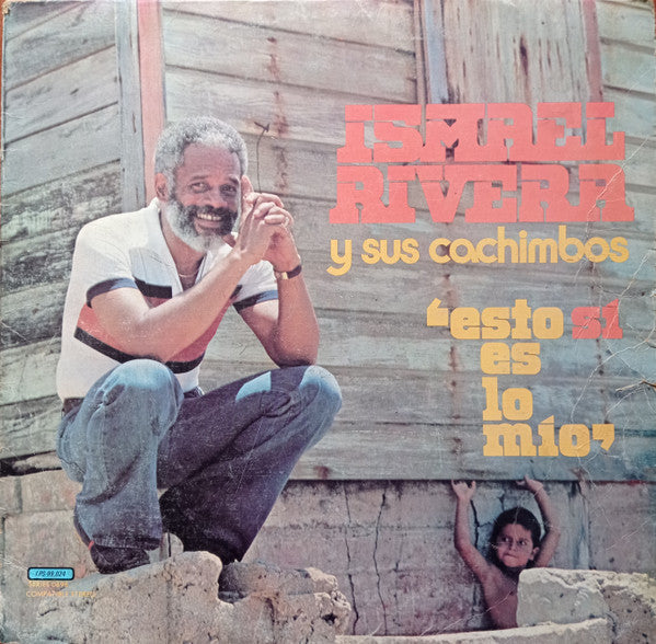 Ismael Rivera Y Sus Cachimbos - Esto Si Es Lo Mio