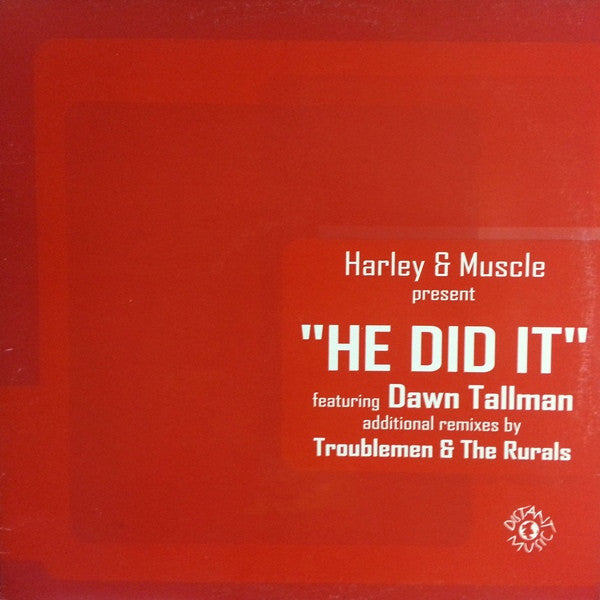 Harley & Muscle Feat Dawn Tallman - He Did It