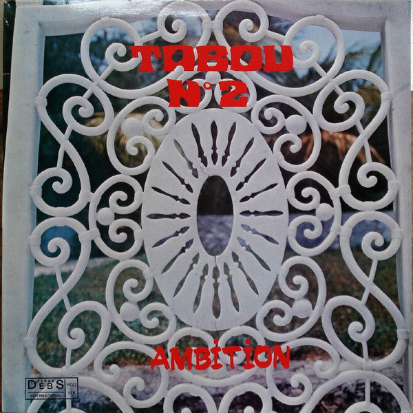 Tabou N2 - Ambition