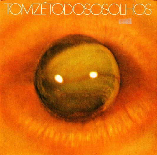 Tom Ze - Todos Os Olhos