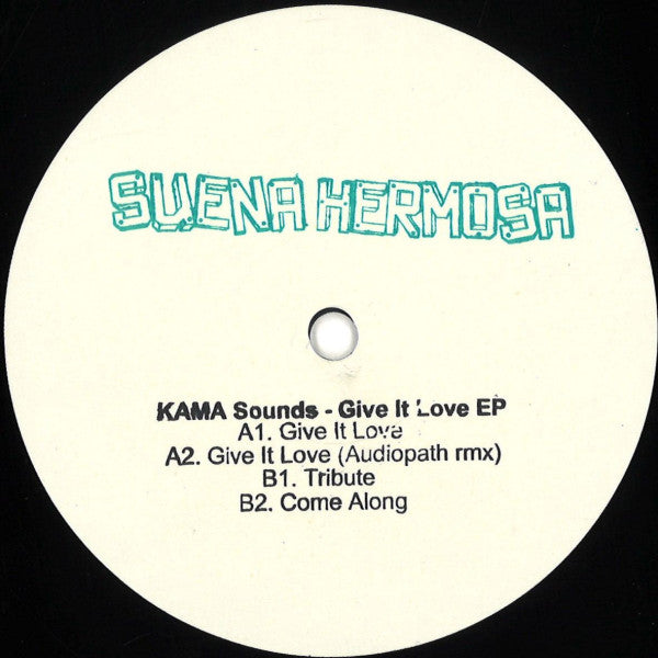 Kama Sounds - Give It Love Ep