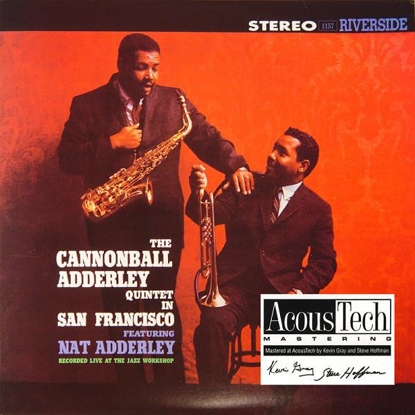 The Cannonball Adderley Quintet Featuring Nat Adderley - The Cannonball Adderley Quintet In San Francisco