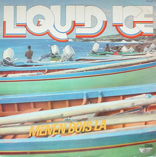 Liquid Ice - Menen Bois La