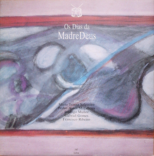 Madredeus - Os Dias Da Madredeus