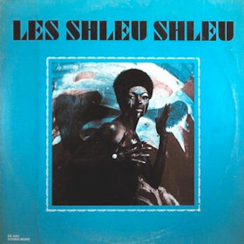 Les Shleu-Shleu - Shleu-Shleu
